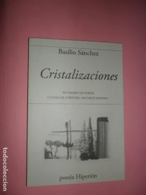 Cristalizaciones, Basilio Sánchez, ed. Hiperión, nuevo