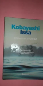 Poemas de madurez, Kobayashi Issa, edición biligüe, ed. Cosmopoética