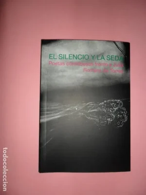 El silencio y la seda, Poetas cordobesas frente a Julio Romero de Torres, VVAA, ed. El Páramo
