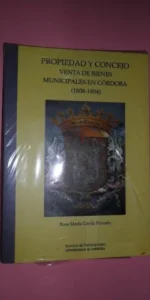 Propiedad y Concejo, Venta de bienes municipales en Córdoba (1808-1854), precintado