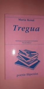 Tregua,María Rosal, ed. Hiperión, premio Ricardo Molina