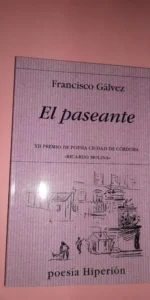 El paseante, Francisco Gálvez, ed. Hiperión, premio Ricardo Molina