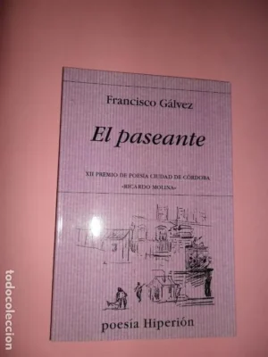 El paseante, Francisco Gálvez, ed. Hiperión, premio Ricardo Molina