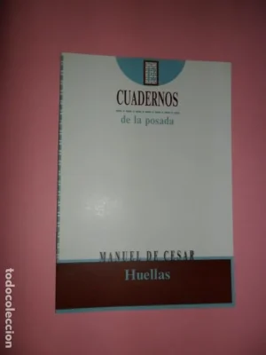 Huellas, Manuel de César, Cuadernos de la Posada 12, Córdoba, 1992