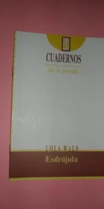 Esdrújula, Lola Wals, Cuadernos de la Posada 24, Córdoba, 1993