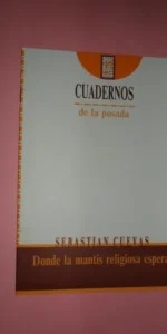 Donde la mantis religiosa espera, Sebastián Cuevas, Cuadernos de la Posada 27, Córdoba, 1993
