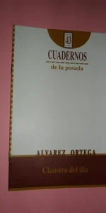 Claustro del día, Álvarez Ortega, Cuadernos de la Posada 43, Córdoba, 1994