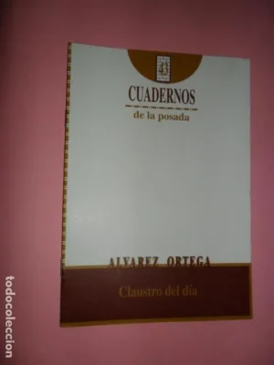 Claustro del día, Álvarez Ortega, Cuadernos de la Posada 43, Córdoba, 1994