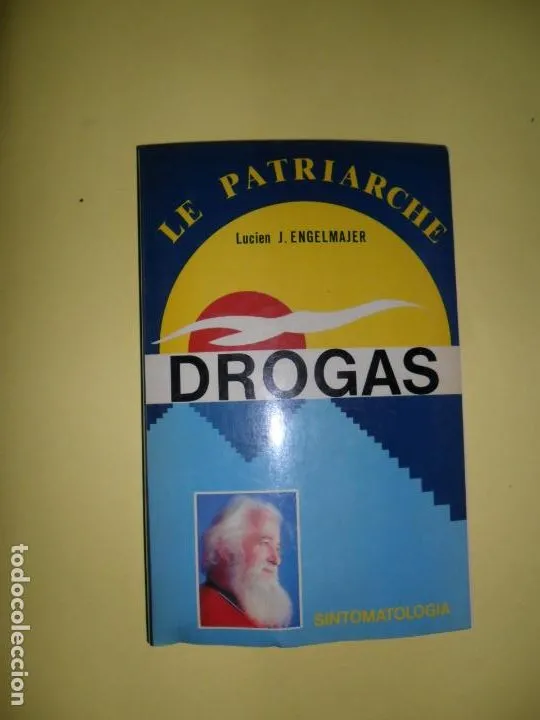 Drogas, Sintomatología, Lucien J. Engelmajer, ed. Le Patriarche Drogas, Sintomatología, Lucien J. Engelmajer, ed. Le Patriarche
