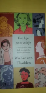 Una hija no es un hijo, Wiebke von Tadden, ed. Muchnik