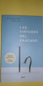 Las virtudes del fracaso, Charles Pépin, ed. Ariel