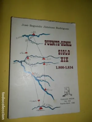 Puente Genil, siglo XIX, 1800-1834, José Segundo Jiménez Rodríguez, ed. Colección Anzur