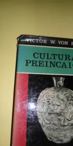 Culturas preincaicas, Victor W. Von Hagen, ed. Guadarrama