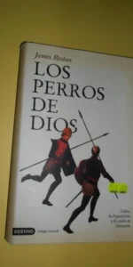 Los perros de Dios, James Reston, ed. Destino