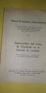 Séneca ex-monista y trascendente, Miguel Castillejo, Repercusiones del Cisma en Córdoba,Manuel Nieto