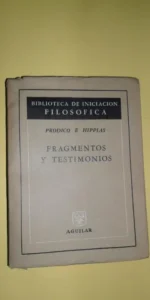 Fragmentos y testimonios, Prodico e Hippias, ed. Aguilar