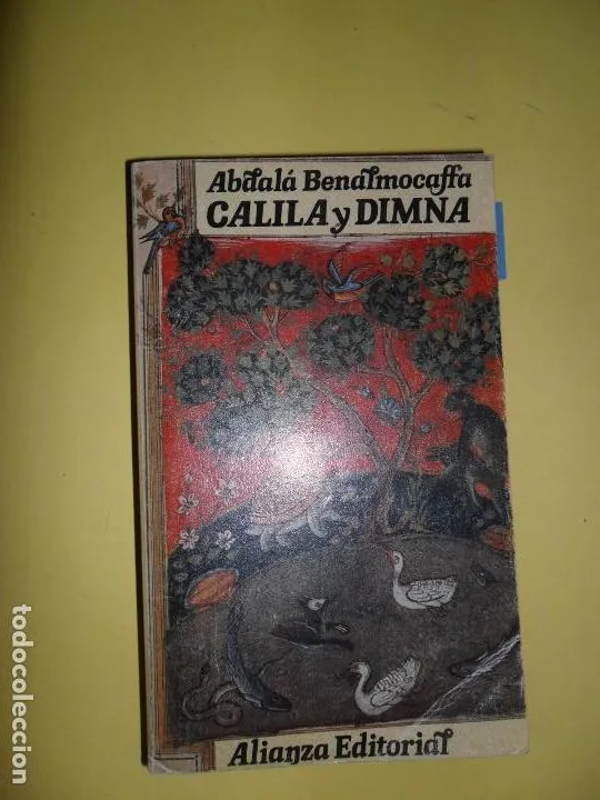 Calila y Dimna, Abdalá Belmocaffa, ed. Alianza Calila y Dimna, Abdalá Belmocaffa, ed. Alianza