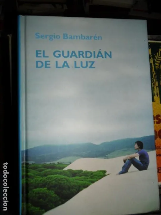 El guardián de la luz, Sergio Bambarén, ed. RBA El guardián de la luz, Sergio Bambarén, ed. RBA