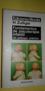 Fundamentos de psicoterapia infantil, H. Zulliger, ed. Morata