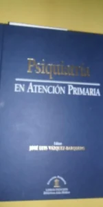 Psiquiatría en atención primaria, ed. Aula Médica