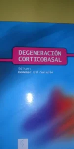 Degeneración corticobasal, ed. Prous Science