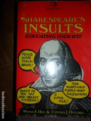 Shakespeare´s insults, Hill and Ötchen, ed. Mainsail Press
