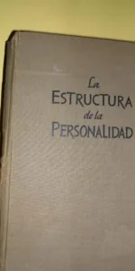 La estructura de la personalidad, Philipp Lersch, ed. Scienta La estructura de la personalidad, Philipp Lersch, ed. Scienta