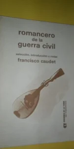 Romancero de la guerra civil, Francisco Caudet, ed. de la Torre