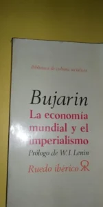 la economía mundial y el imperialismo, Bujarin, ed. Ruedo Ibérico