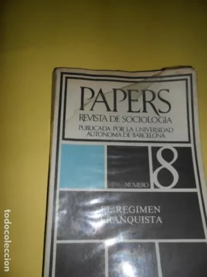 Papers 8, Revista de Sociología, El régimen franquista, ed. Península