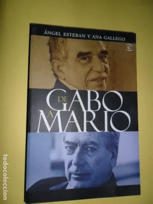 De Gabo a Mario, La estirpe del Boom, Ángel Esteba y Ana Gallego, ed. Espasa