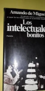 Los intelectuales bonitos