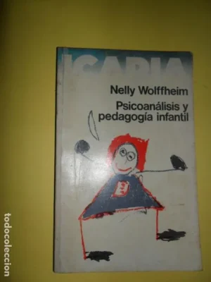 PSICOANALISIS Y PEDAGOGIA INFANTIL