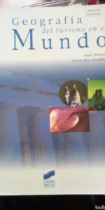 Geografía vdel turismo en el mundo, Alain Mesplier, Pierre Bloc-Duraffour, ed. Síntesis