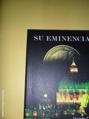Su eminencia, Vicente Clavero, ed. El Andén