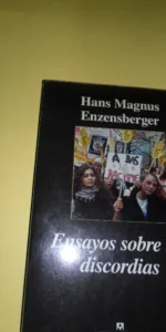 Ensayos sobre las discordias, Hans Magnus Enzensberger, ed. Anagrama