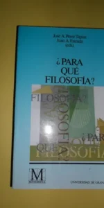 ¿Para qué la filosofía?, VVAA, ed. Universidad de Granada