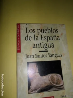 Los pueblos de la España antigua, Juan Santos Yanguas, 2 libros, ed. Historia 16