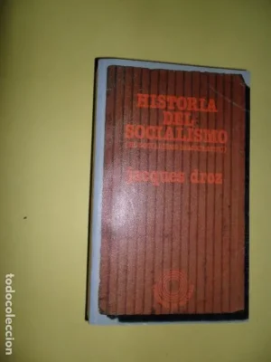 Historia del socialismo, Jacques Droz, ed. LAIA