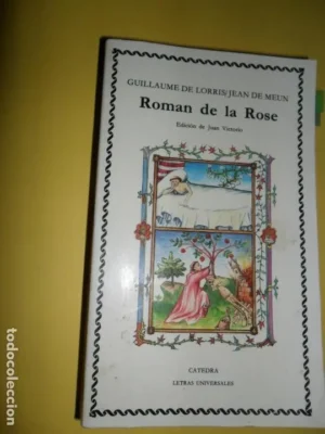 Roman de la Rose, Guillaume de Lorris/Jean de Meun, ed. Cátedra