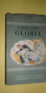 Gloria, Benito Pérez Galdós, segunda parte, ed. Hernando