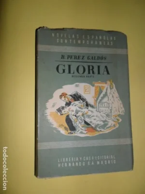 Gloria, Benito Pérez Galdós, segunda parte, ed. Hernando