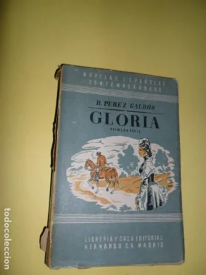 Gloria, Benito Pérez Galdós, primera parte, ed. Hernando