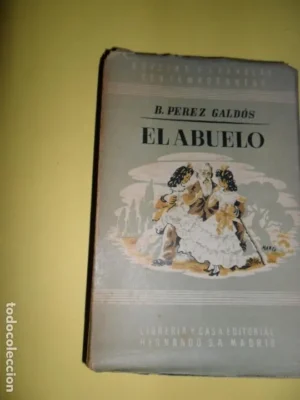 El abuelo, Benito Pérez Galdós, ed. Hernando