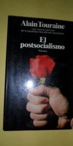 El postsocialismo, Alain Touraine, ed. Planeta