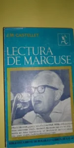 Lectura de Marcuse, J.M. Castellet, ed. Seix Barral