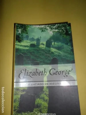 Licenciado en asesinato, Elizabeth George, ed. DeBolsillo