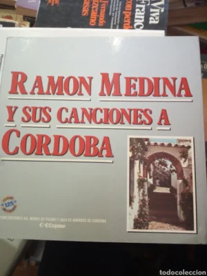 Ramón Medina y sus canciones a Córdoba, ed. Cajasur