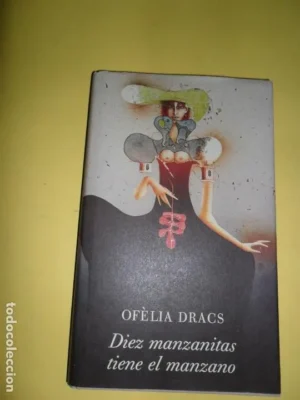 Diez manzanitas tiene el manzano, Ofèlia Dracs, ed. Círculo de Lectores