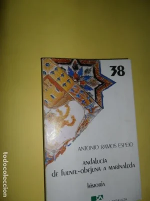 Andalucía de Fuente-Obejuna a Marinaleda, Antonio Ramos Espejo, ed. Biblioteca de Cultura Andaluza